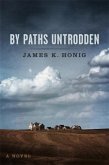 By Paths Untrodden (eBook, ePUB)