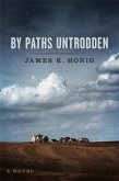 By Paths Untrodden (eBook, ePUB) By Paths Untrodden (eBook, ePUB)