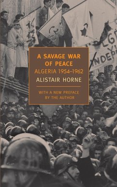 A Savage War of Peace (eBook, ePUB) - Horne, Alistair