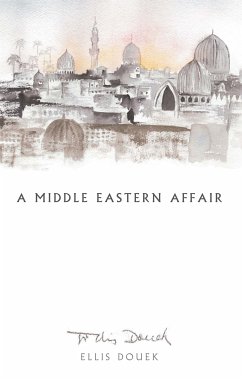 A Middle Eastern Affair (eBook, ePUB) - Douek, Ellis