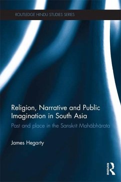Religion, Narrative and Public Imagination in South Asia (eBook, PDF) - Hegarty, James