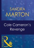 Cole Cameron's Revenge (Mills & Boon Modern) (Red-Hot Revenge, Book 12) (eBook, ePUB)