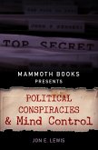 Mammoth Books presents Political Conspiracies and Mind Control (eBook, ePUB)