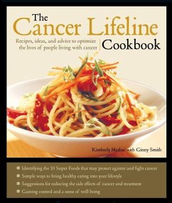 The Cancer Lifeline Cookbook (eBook, ePUB) - Mathai, Kimberly; Smith, Ginny
