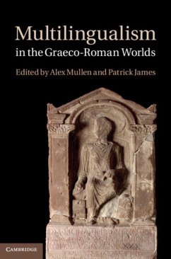 Multilingualism in the Graeco-Roman Worlds (eBook, PDF)