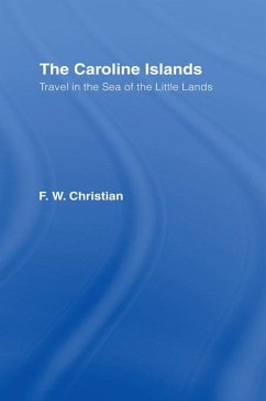 Caroline Islands (eBook, PDF) - Christian, F. W.
