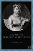 Jane Austen&quote;s Philosophy of the Virtues (eBook, PDF)