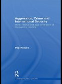 Aggression, Crime and International Security (eBook, ePUB)