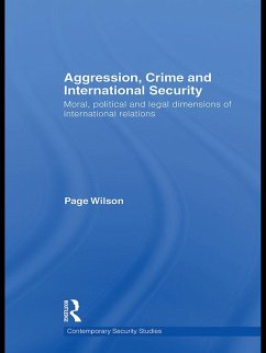 Aggression, Crime and International Security (eBook, ePUB) - Wilson, Page