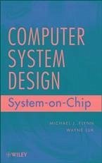 Computer System Design (eBook, PDF) - Flynn, Michael J.; Luk, Wayne