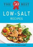 The 50 Best Low-Salt Recipes (eBook, ePUB)