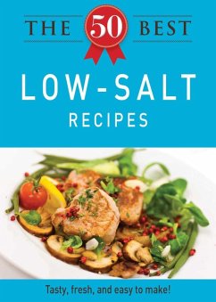 The 50 Best Low-Salt Recipes (eBook, ePUB) - Adams Media