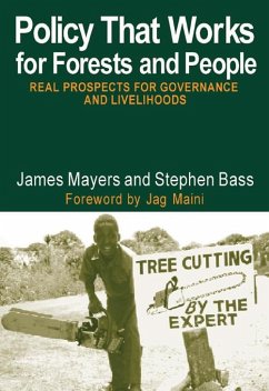 Policy That Works for Forests and People (eBook, PDF) - Mayers, James