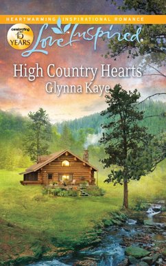 High Country Hearts (eBook, ePUB) - Kaye, Glynna