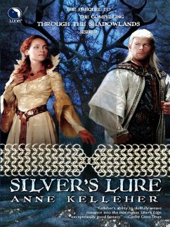 Silver's Lure (Through the Shadowlands, Book 3) (eBook, ePUB) - Kelleher, Anne