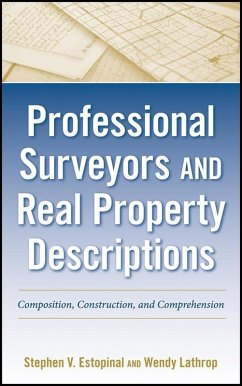 Professional Surveyors and Real Property Descriptions (eBook, PDF) - Estopinal, Stephen V.; Lathrop, Wendy