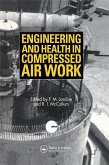 Engineering and Health in Compressed Air Work (eBook, ePUB)