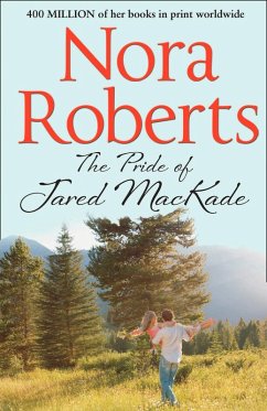 The Pride Of Jared MacKade (eBook, ePUB) - Roberts, Nora