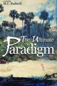 Ultimate Paradigm (eBook, ePUB) - Rudasill, M. C.