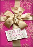 12 Gifts For Christmas (eBook, ePUB)
