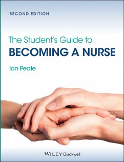 The Student's Guide to Becoming a Nurse (eBook, PDF) - Peate, Ian