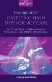 Handbook of Obstetric High Dependency Care (eBook, ePUB)