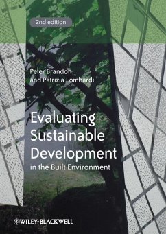 Evaluating Sustainable Development in the Built Environment (eBook, ePUB) - Brandon, Peter S.; Lombardi, Patrizia