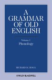 A Grammar of Old English, Volume 1 (eBook, PDF)