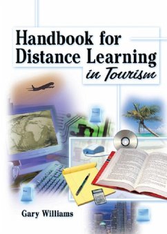 Handbook for Distance Learning in Tourism (eBook, ePUB) - Williams, Gary