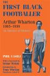 The First Black Footballer (eBook, ePUB) - Bild 1