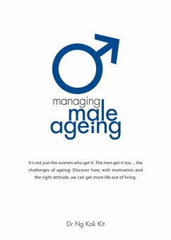 Managing Male Ageing (eBook, ePUB) - Kok Kit, Ng