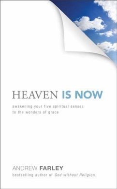 Heaven Is Now (eBook, ePUB) - Farley, Andrew