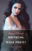 Mistress: At What Price? (Mills & Boon Modern Heat) (eBook, ePUB)