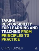 Taking Responsibility for Learning and Teaching (eBook, PDF)