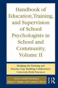 Handbook of Education, Training, and Supervision of School Psychologists in School and Community, Volume II (eBook, ePUB)