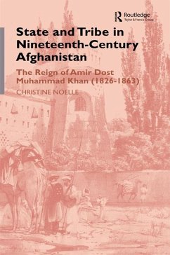 Cover State and Tribe in Nineteenth-Century Afghanistan (eBook, ePUB)