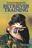 Tom Dokken's Retriever Training (eBook, ePUB)