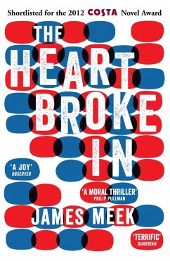 The Heart Broke In (eBook, ePUB) - Meek, James