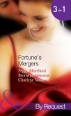 Fortune's Mergers: Merger of Fortunes (Dakota Fortunes) / Back in Fortune's Bed (Dakota Fortunes) / Fortune's Vengeful Groom (Dakota Fortunes) (Mills & Boon By Request) (eBook, ePUB)