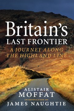 Britain's Last Frontier (eBook, ePUB) - Moffat, Alistair