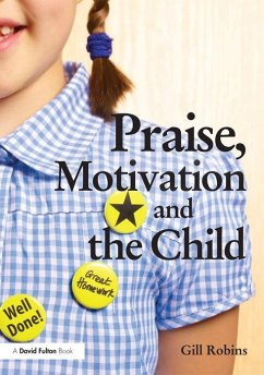 Cover Praise, Motivation and the Child (eBook, ePUB)
