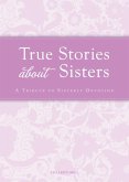 True Stories about Sisters (eBook, ePUB)