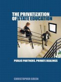 The Privatization of State Education (eBook, ePUB)
