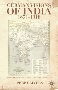 German Visions of India, 1871–1918 (eBook, PDF) - Myers, P.