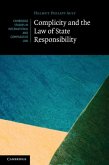 Complicity and the Law of State Responsibility (eBook, PDF)
