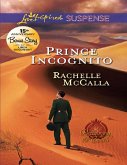 Prince Incognito (Reclaiming the Crown, Book 3) (Mills & Boon Love Inspired Suspense) (eBook, ePUB)