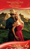 Conquering King's Heart / Montana Mistress (eBook, ePUB) Conquering King's Heart / Montana Mistress (eBook, ePUB)