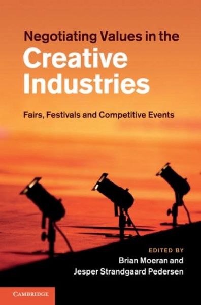 Negotiating Values in the Creative Industries (eBook, PDF) Negotiating Values in the Creative Industries (eBook, PDF)