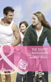 The Daddy Makeover (Mills & Boon Cherish) (eBook, ePUB)