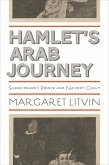 Hamlet's Arab Journey (eBook, ePUB)